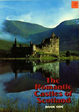 The Romantic castles of Scotland